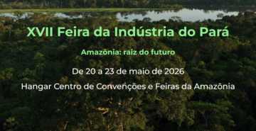 XVII Feira da Indústria do Pará