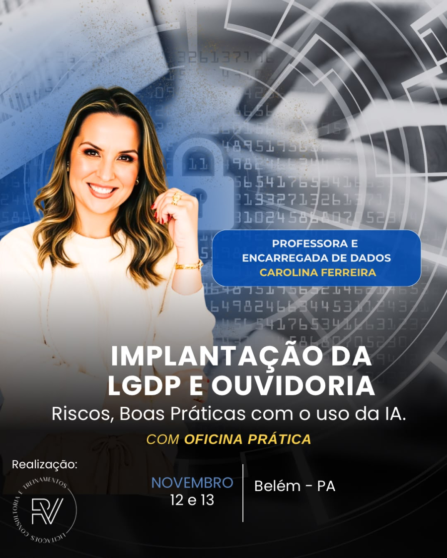 Belém sedia curso sobre implantação da LGPD, Ouvidoria e uso de Inteligência Artificial no setor público